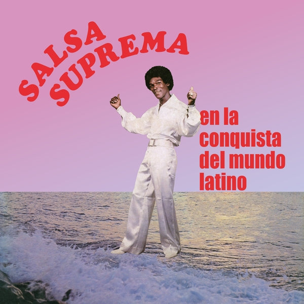 SALSA SUPREMA - En La Conquista del Mundo Latino |