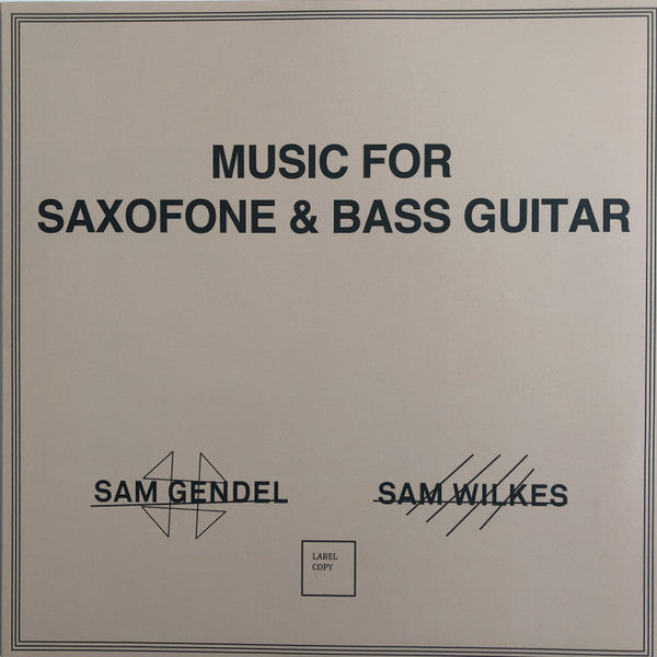 Sam Gendel & Sam Wilkes (2) - Music For Saxofone & Bass Guitar | Mint (M) Mint (M) - JAZZ *SEALED*