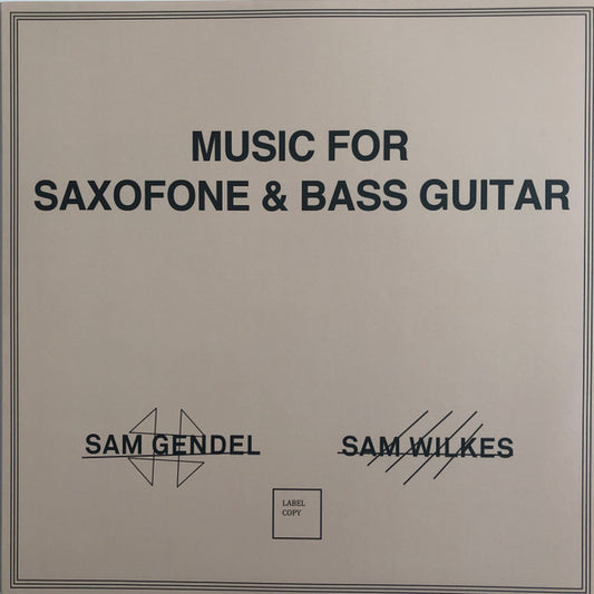 Sam Gendel & Sam Wilkes (2) - Music For Saxofone & Bass Guitar | Mint (M) Mint (M) - JAZZ *SEALED*