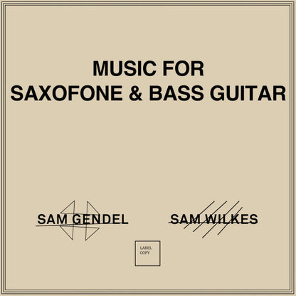 Sam Gendel & Sam Wilkes (2) - Music For Saxofone & Bass Guitar | Mint (M) Mint (M) - JAZZ *SEALED*