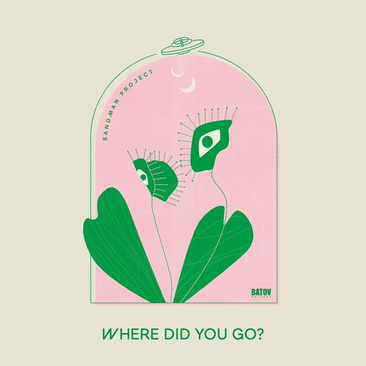 SANDMAN PROJECT - Where Did You Go? |
