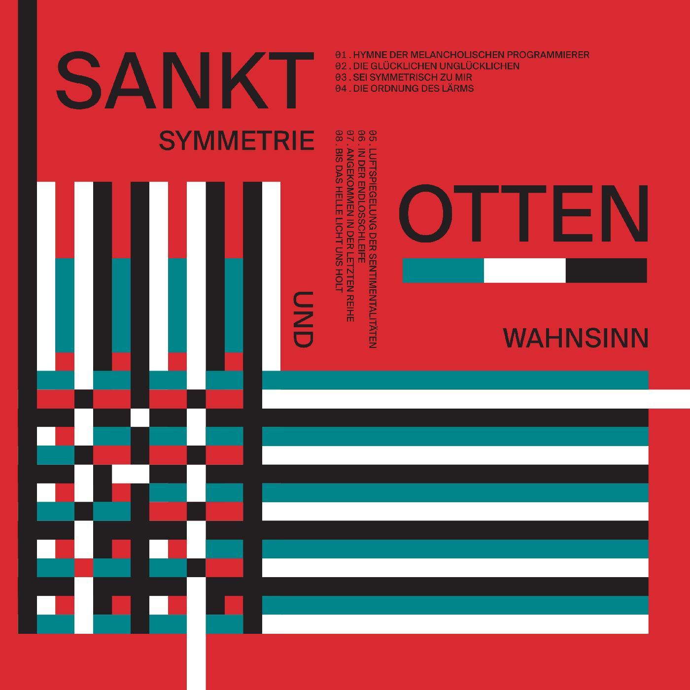 Symmetrie Und Wahnsinn (Indie Exclusive Clear Vinyl) |