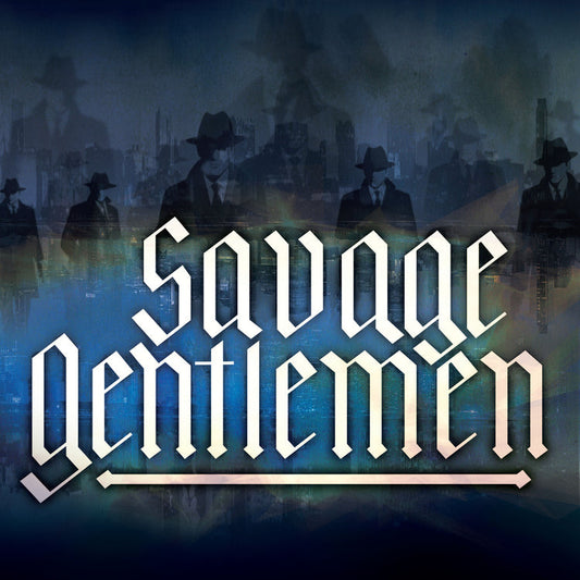 Savage Gentlemen - Savage Gentlemen (Indie Exclusive) |