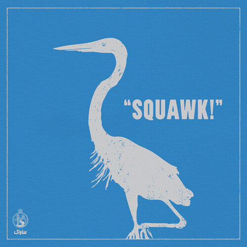 Squawk! |