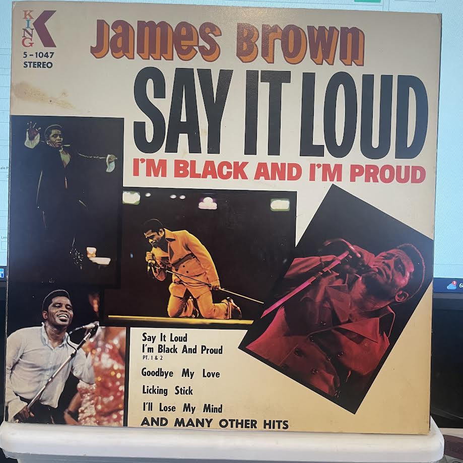 James Brown - Say It Loud I'm Black And I'm Proud (VINYL) | Very Good Plus (VG+) Excellent (EX)