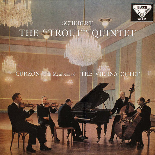 Schubert - Curzon with Members Of The Vienna Octet - The "Trout" Quintet |