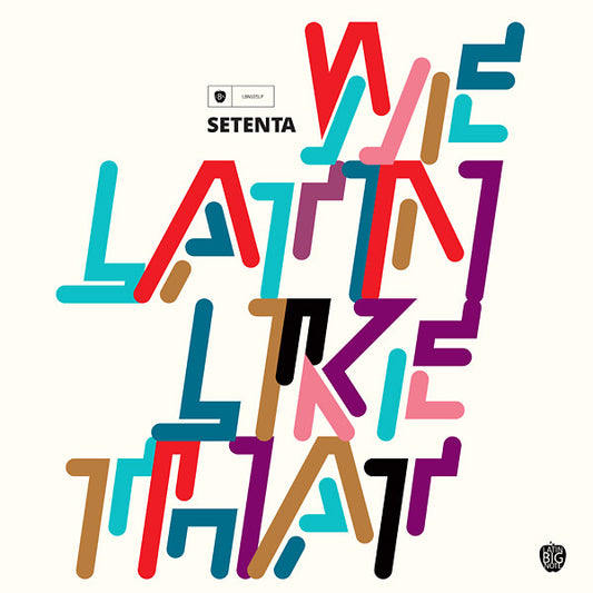 SETENTA - We Latin Like That |