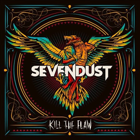 Sevendust - KILL THE FLAW |