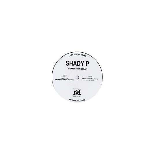 SHADY P - Speaker for the Dead EP |