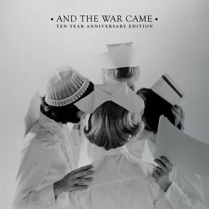 And the War Came: Ten Year Anniversary Edition (Gatefold LP Jacket) (2 Lp's) |