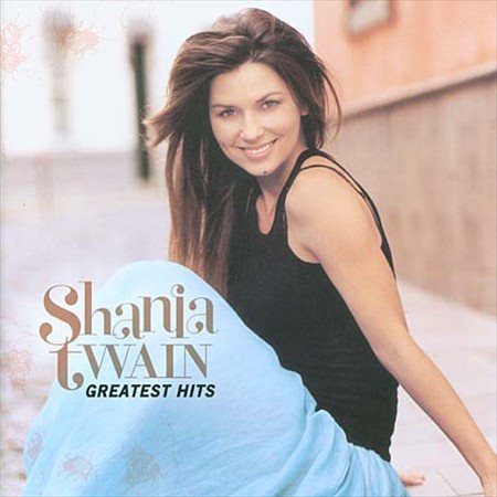 Shania Twain - GREATEST HITS |