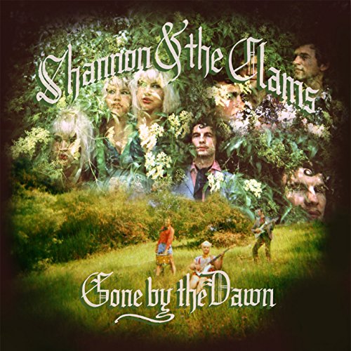 Shannon And The Clams - Gone By The Dawn |