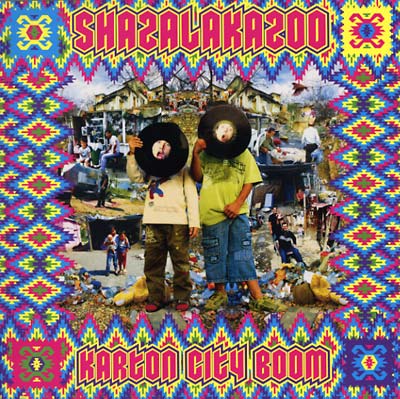 SHAZALAKAZOO - Karton City Boom |