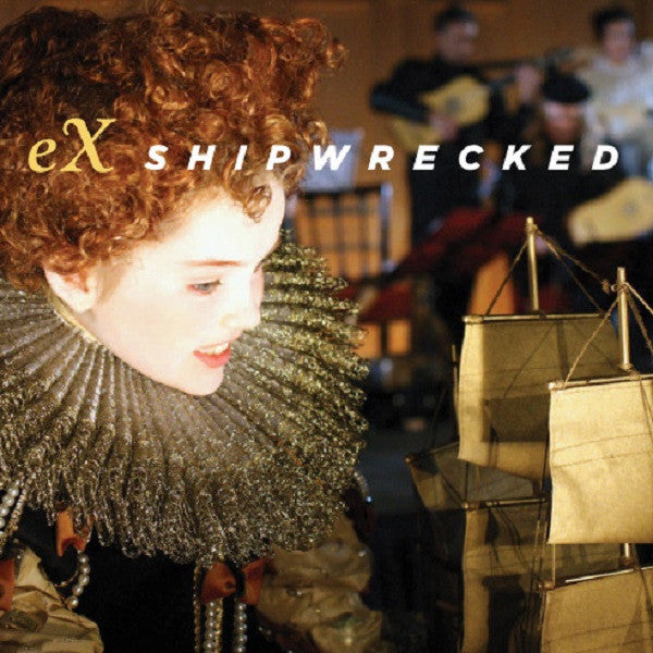 eX (Early Music Ensemble) - Shipwrecked (CD) |