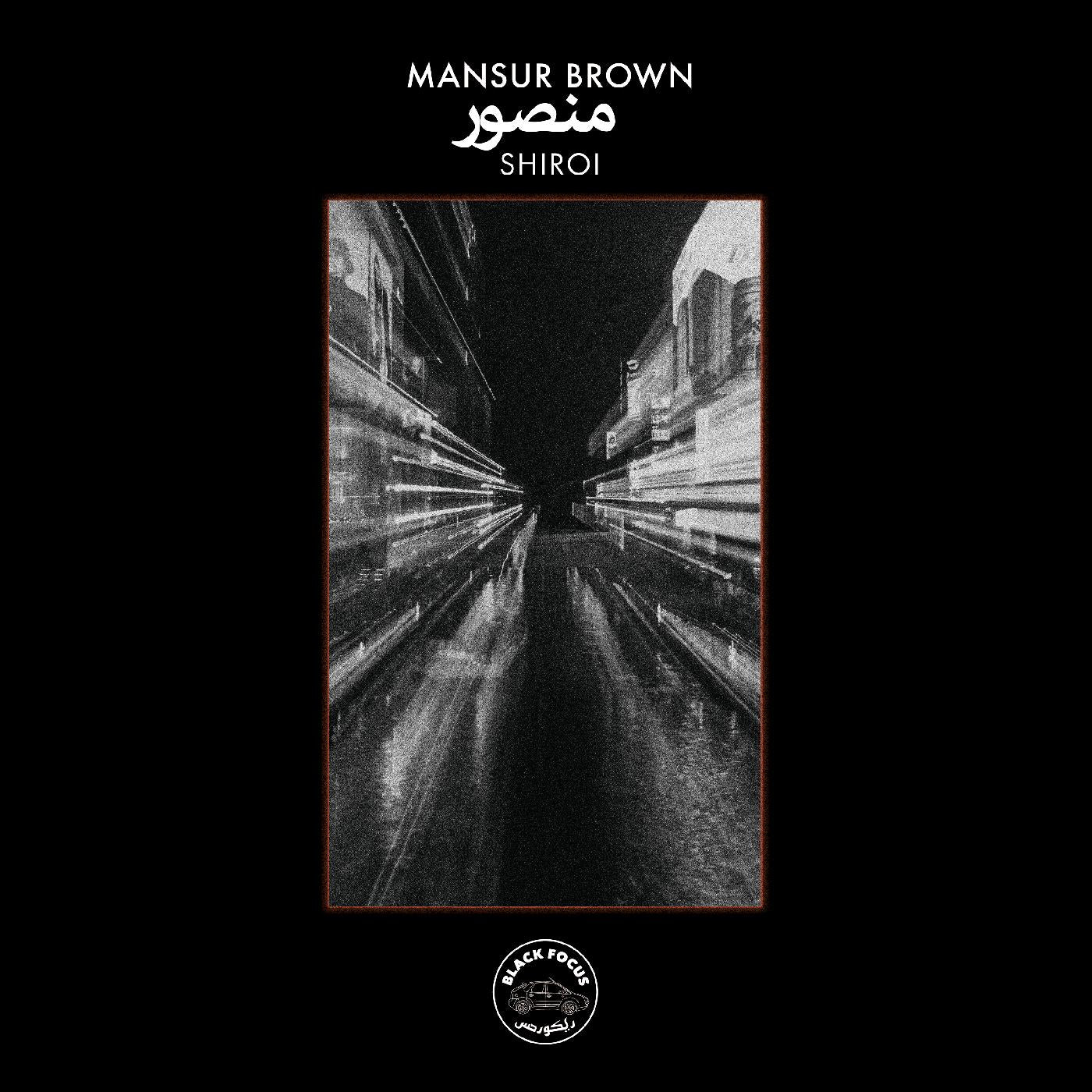 Mansur Brown - Shiroi |