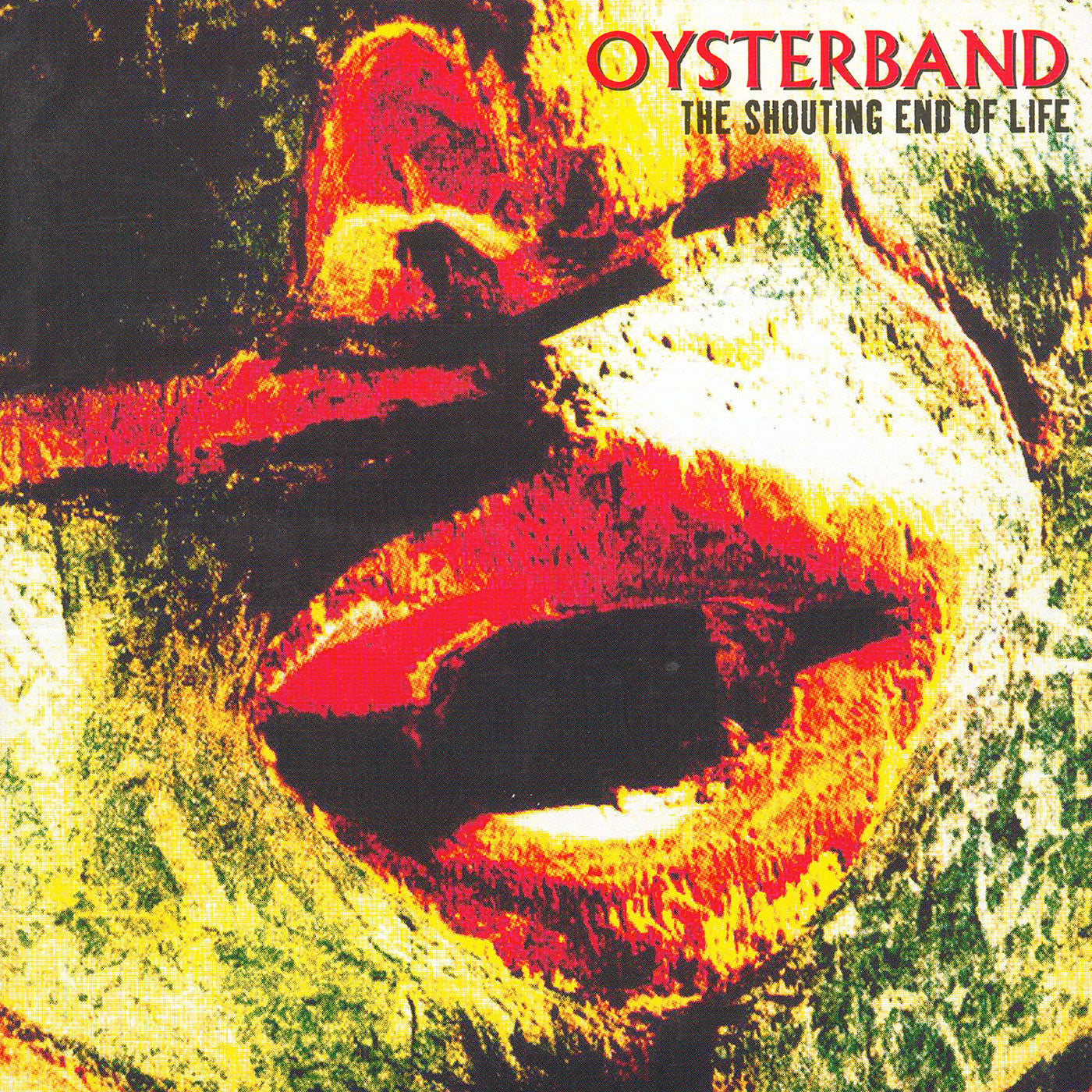 Oysterband - Shouting End Of Life |