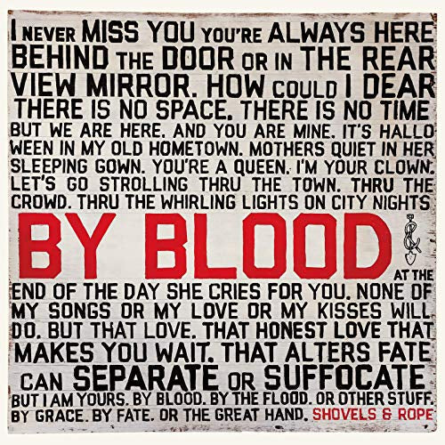 Shovels & Rope - BY BLOOD |