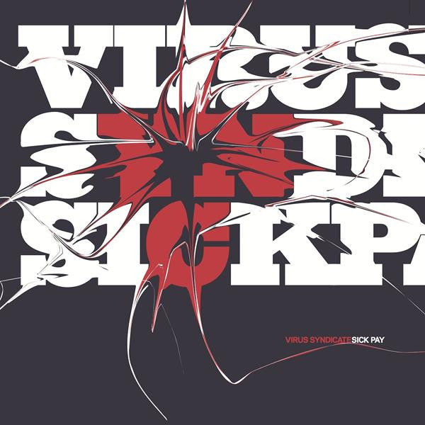 Virus Syndicate - Sick Pay (CD) |