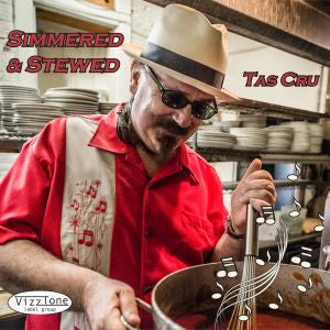 Tas Cru - Simmered & Stewed |