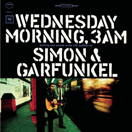 Simon & Garfunkel - WEDNESDAY MORNING 3A |