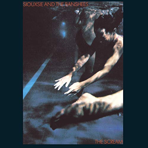 Siouxsie & Banshees - Scream |