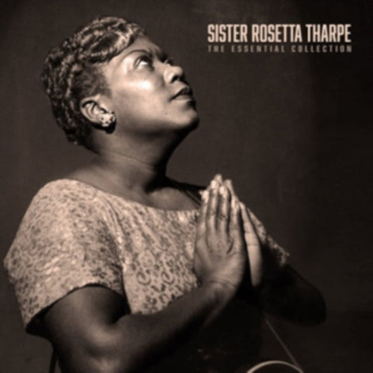 Sister Rosetta Tharpe - The Essential Collection [Import] |