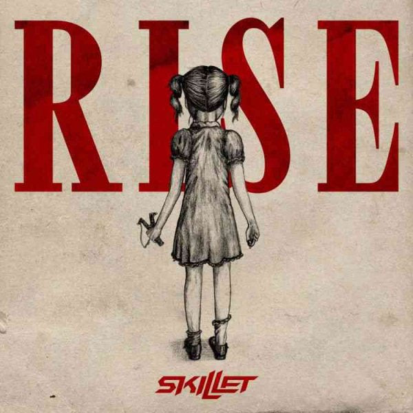 Skillet - RISE |