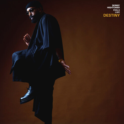Skinny Hightower - Feels Like Destiny |