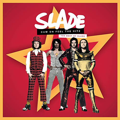 Cum On Feel the Hitz: The Best of Slade |