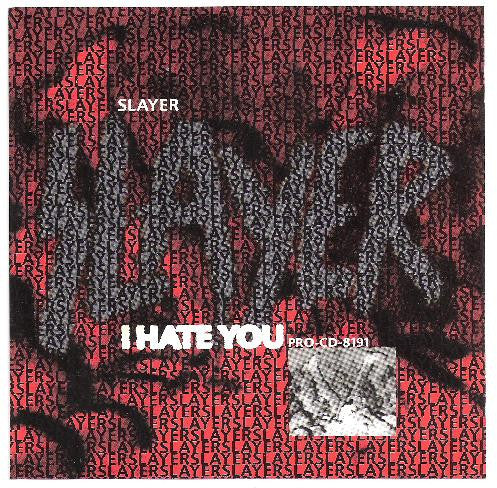 Slayer I Hate You American Recordings CD, Single, Promo Near Mint (NM or M-) Very Good Plus (VG+)