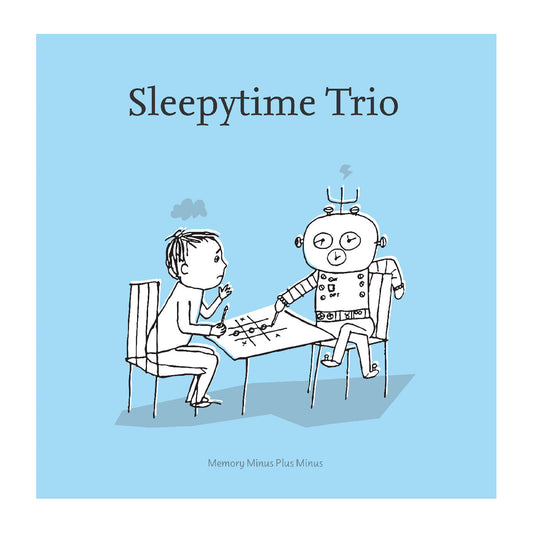 Sleepytime Trio - Memory Minus Plus Minus [Clear Vinyl] |