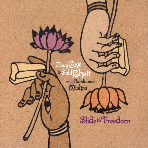 Cox, Doug & Salil Bhatt - Slide to Freedom (CD) |