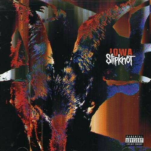 Slipknot - Iowa [Explicit Content] |