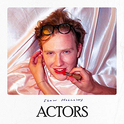 Slow Hollows - Actors |