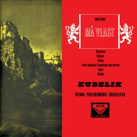 Smetana, Kubelik, Vienna Philharmonic Orchestra - Má Vlast (Sárka / From Bohemia'S Meadows And Forests / Tábor) |