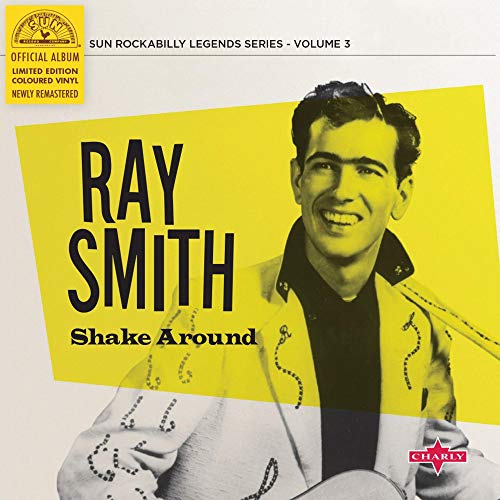 Smith, Ray - Shake Around (Ltd. 10" Yellow Vinyl) |
