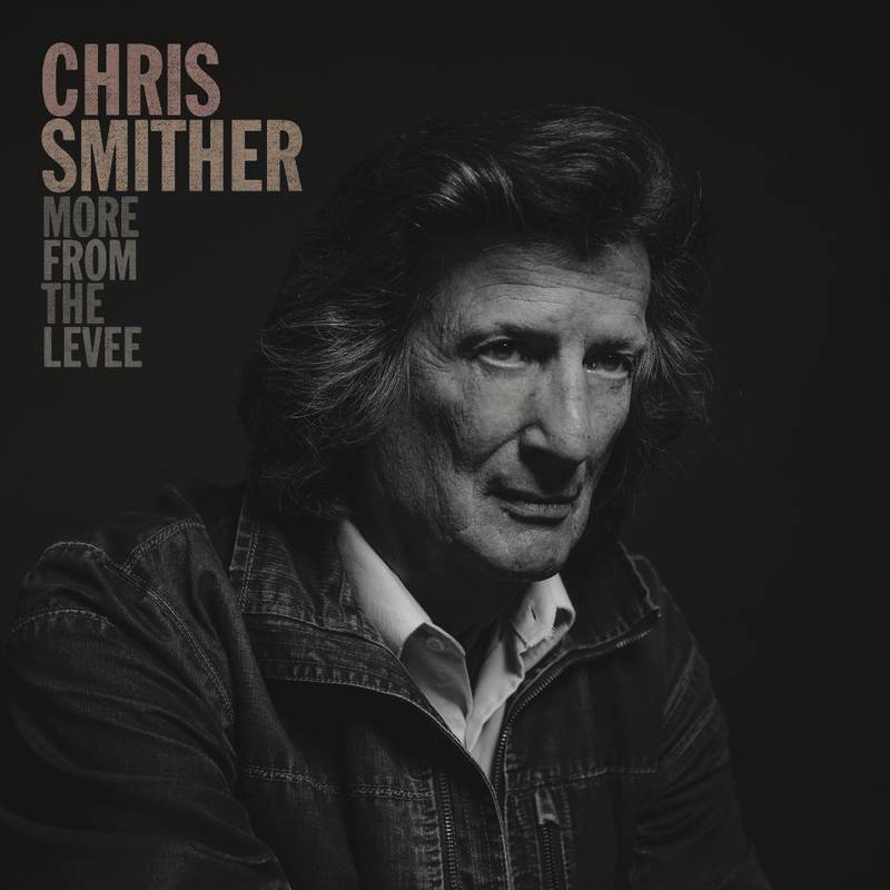 Smither, Chris - More From The Levee | RSD DROP |