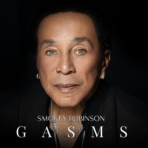 Smokey Robinson - Gasms (LTD Green w/ White Splatter VINYL LP TLR-A002V) | NEW - FUNK/R&B *NEW/COLOR*