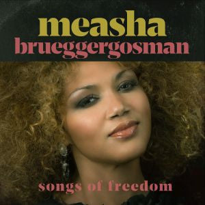 Brueggergosman, Measha - Songs of Freedom (CD) |