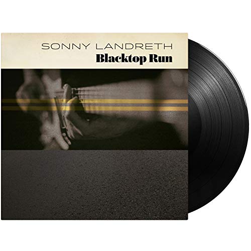 Sonny Landreth - Blacktop Run |