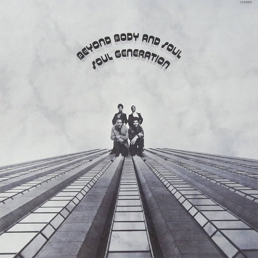 Soul Generation - Beyond Body And Soul |