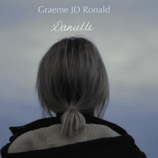 Ronald, Graeme JD - Danielle | - SOUNDTRACK *NEW*