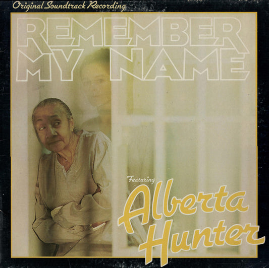 Alberta Hunter Remember My Name (Original Soundtrack Recording) *REISSUE* LP Excellent (EX) Very Good Plus (VG+)