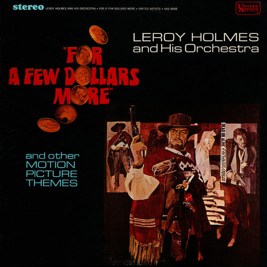 LeRoy Holmes Orchestra - For A Few Dollars More And Other Motion Picture Themes | Excellent (EX) Very Good Plus (VG+) - SOUNDTRACK / USED *EXCELLENT*