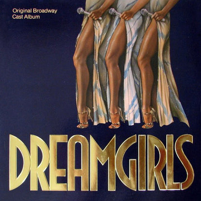 Dreamgirls Original Broadway Cast - Dreamgirls Original Broadway Cast Album (VINYL) | Near Mint (NM) Excellent+ (EX+) - SOUNDTRACK / USED *NEAR MINT*