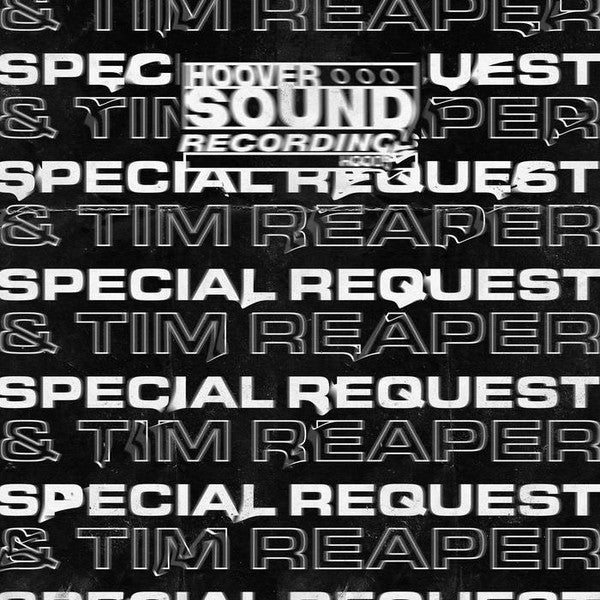 Special Request (4) & Tim Reaper Hooversound Presents: Special Request x Tim Reaper Hooversound Recordings 12" Mint (M) Mint (M)