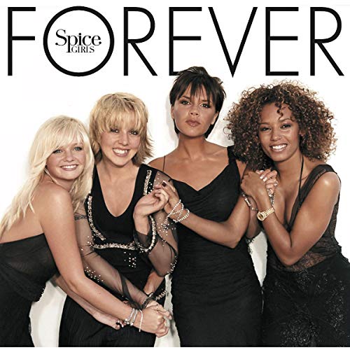 Spice Girls Forever (Deluxe Edition, 180 Gram Vinyl)