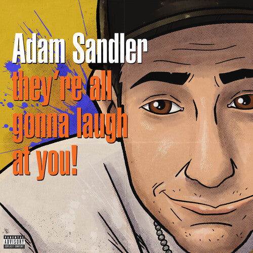 ADAM SANDLER - They're All Gonna Laugh at You (RSD 2026 VINYL) | Mint (M) Mint (M) - SPOKEN WORD/COMEDY *NEW*