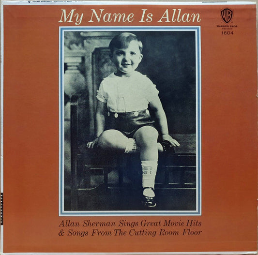My Name Is Allan: Allan Sherman Sings Great Movie Hits & Songs From The Cutting Room Floor (VINYL) | Mint (M) Near Mint (NM) - SPOKEN WORD *SEALED*