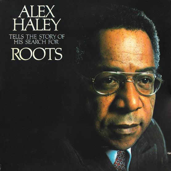 Alex Haley - Tells The Story Of His Search For Roots | Excellent (EX) Excellent (EX) - SPOKEN WORD / USED *EXCELLENT+*